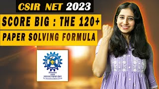 Score 120+ : The Ultimate Paper Solving Strategy I CSIR NET JUNE 2023 II Exam hall strategy