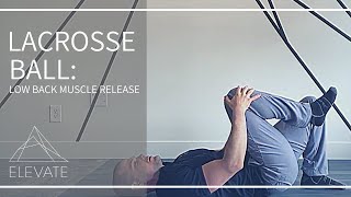 Lacrosse Ball: Low Back Muscle Release