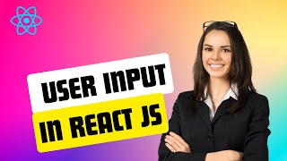 React JS Tutorial 26 | Listening to User Input in React JS | Programming mode