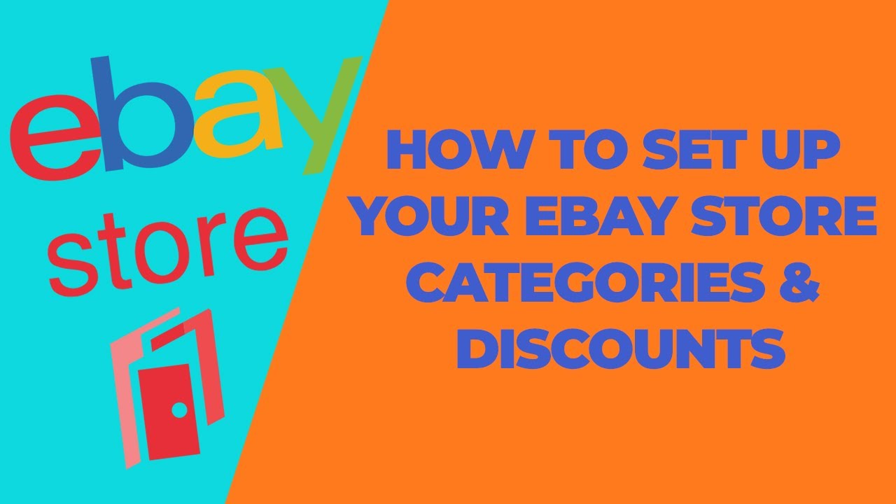 How To Set Up Your EBay Store Categories & Discount In Order To Move ...