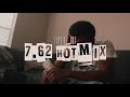 Topside Hot- 7.62 Hotmix (Official Video)