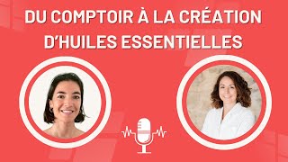 Camille, pharmacienne devenue formatrice en aromathérapie et créatrice d’huiles essentielles