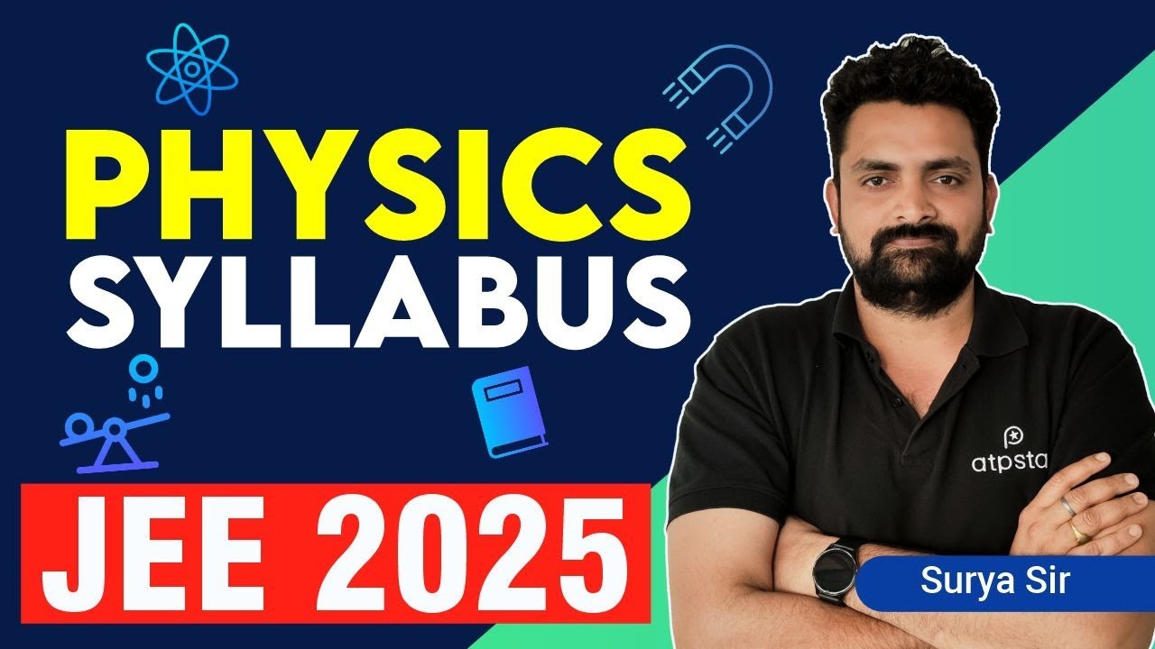 Complete Analysis Of Official JEE Syllabus | Physics | JEE 2025 ...