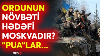 SON DƏQİQƏ! Ukrayna ordusu Moskvanı hədəf alır? - Müharibənin gedişatını dəyişəcək hücum - CANLI