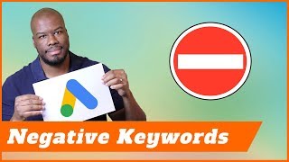 How To Build a Negative Keyword List in Google Ads (AdWords)