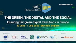 The green, the digital and the social: Ensuring fair green-digital transitions in Europe - 1st day