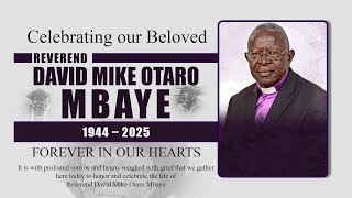 Celebrating Our Beloved REVEREND DAVID MIKE OTARO MBAYE