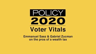 Emmanuel Saez and Gabriel Zucman on the pros of a wealth tax