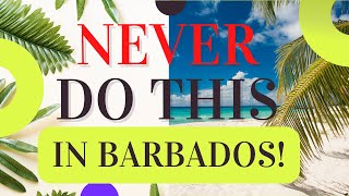 17 IMPORTANT TIPS to know before traveling to BARBADOS