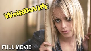 Weirdsville | Full Comedy Movie