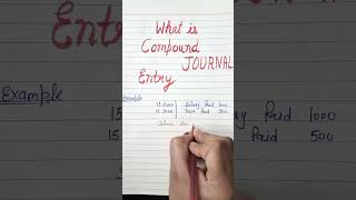 Compound Journal Entry - Class 11th 👆✍️#shorts #journalentry