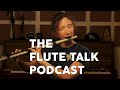 Preparing for a Concert | The Flute Talk Podcast | FTP #63