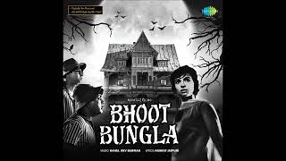 Bhoot Bangla (1965) - Jago Sone Walo Suno Meri Kahani (Kishore \u0026 Chorus).  Music:- R.D.Burman..