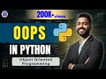 Lec-55: Introduction to OOPs in Python 🐍 | Object Oriented Programming Easiest Explanation