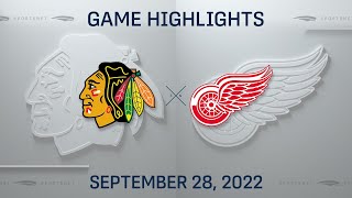 NHL Preseason Highlights | Blackhawks vs. Red Wings - September 28, 2022