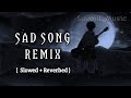 SAD SONGS REMIX ( Slowed + Reverbed )( Arijit Singh ) Hindi song bollywood songs || Suvojit_music ||