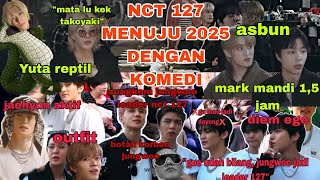 SEMAKIN ASBUN \u0026 LAWAK DENGAN LEADER MAGANG | NCT 127 FUNNY MOMENTS