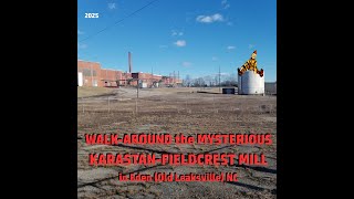 Around the Karastan Fieldcrest Millsite - 2025 EDEN NC