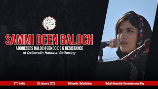 Sammi Deen Baloch Addresses Baloch Genocide \u0026 Resistance at Dalbandin National Gathering l BYC