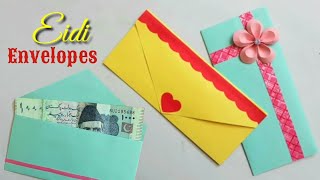 How to make Eidi Envelopes | Easy Money Envelopes | Eid craft making | Eid Mubarak craft Ideas