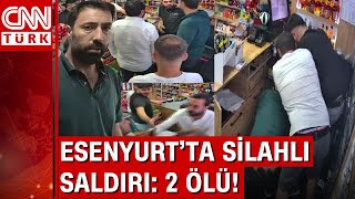 Esenyurt'ta tekel bayisinde silahlı saldırı! 2 kişi hayatını kaybetti