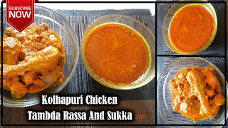 Chicken Sukka || Kolhapuri Tambda Rassa || कोल्हापुरी स्पेशल तांबडा रस्सा || Classicraft