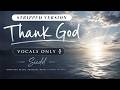 Siedd - Thank God (Stripped) | Vocals Only Nasheed