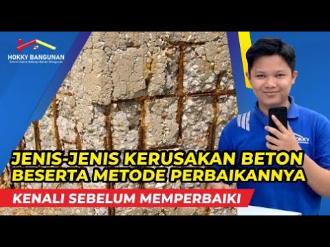 Kenali Jenis-Jenis Kerusakan Beton Beserta Metode Bagaimana Cara ...