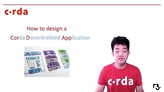 How to design a blockchain application on Corda (CorDapp)