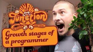 The growth stages of a programmer - FunFunFunction #6