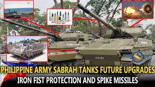 PHIL. ARMY SABRAH TANKS UPGRADES: IRON FIST PROTECTION AND SPIKE MISSILES