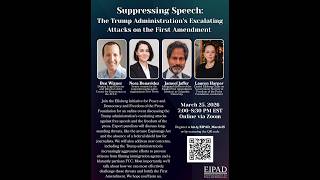 Suppressing speech: The Trump administration's escalating attacks on the First Amendment