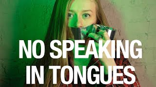 Q&A-47 No Speaking in Tongues