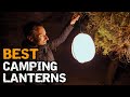 Best Camping Lanterns and Lights