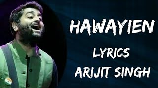 Hawayein Lyric Video - Jab Harry Met Sejal|Shah Rukh Khan, Anushka|Arijit Singh|Pritam