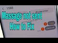 Massage not sent How to Fix. All Samsung phones.