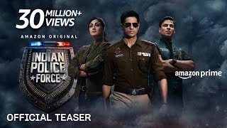 Indian Police Force Season 1 - Official Teaser | Prime Video India