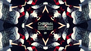 Chroma S01.09 Douce Nuit, Sanglante Nuit - Commentaire Audio