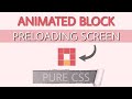 Blocks Moving Animation Loading Screen | CSS Loading Screen Animation | Pure HTML CSS Preloaders