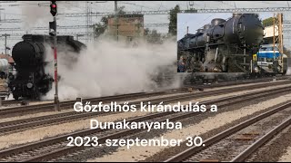 Gőzfelhős kirándulás a Dunakanyarba 2023.09.30 .