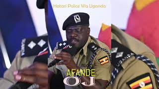 hatari police wa Uganda by Afande OJ