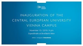 Inauguration of the CEU Vienna Campus, November 15, 2019