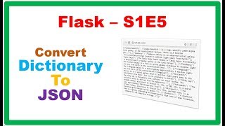 Flask S1E5 : Convert Dictionary to JSON
