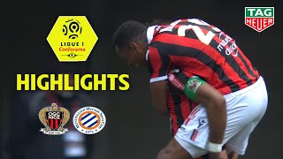 OGC Nice - Montpellier Hérault SC ( 1-0 ) - Highlights - (OGCN - MHSC) / 2018-19