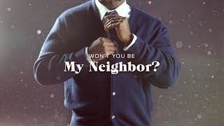 Won't You Be My Neighbor? Part 1