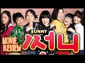 Sunny (2011) Korean Movie Review 써니 - Director's Cut