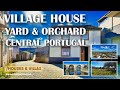 🏡Village House | Yard & Orchard | Central Portugal | Sold