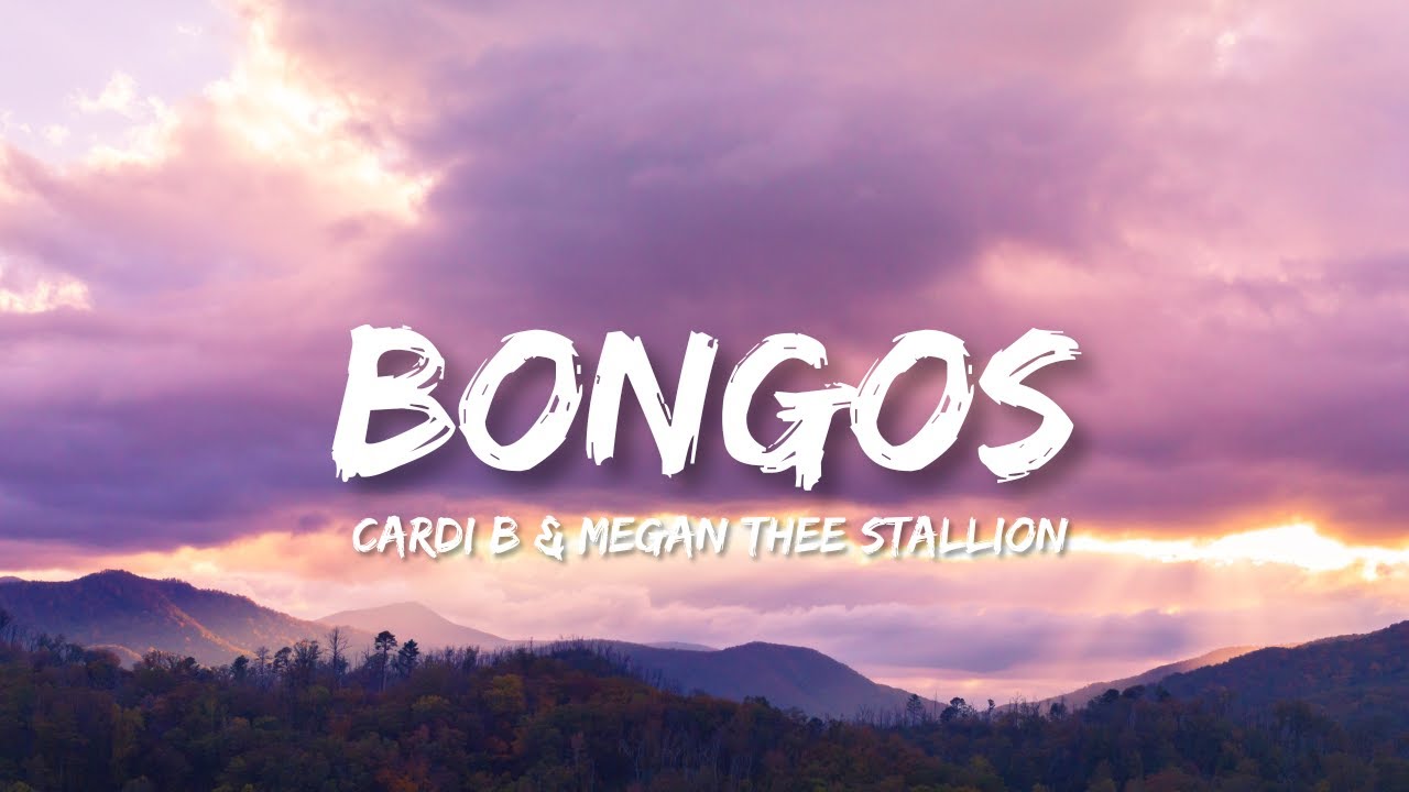 Cardi B & Megan Thee Stallion - Bongos (Lyrics) - YouTube