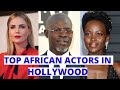 Top 10 African Actors Thriving in Hollywood