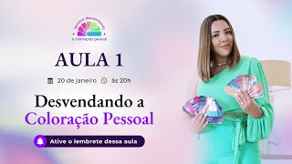 Aula 01: Desvendando a Coloração Pessoal